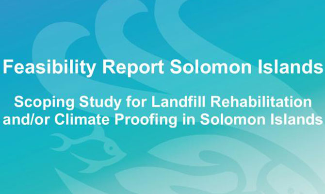 /feasibility-report-solomon-islands-scoping-study-for-landfill-rehabilitation-and-or-climate-proofing-in-solomon-islands%C2%A0.jpg